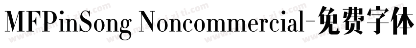 MFPinSong Noncommercial字体转换